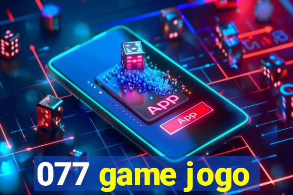 077 game jogo